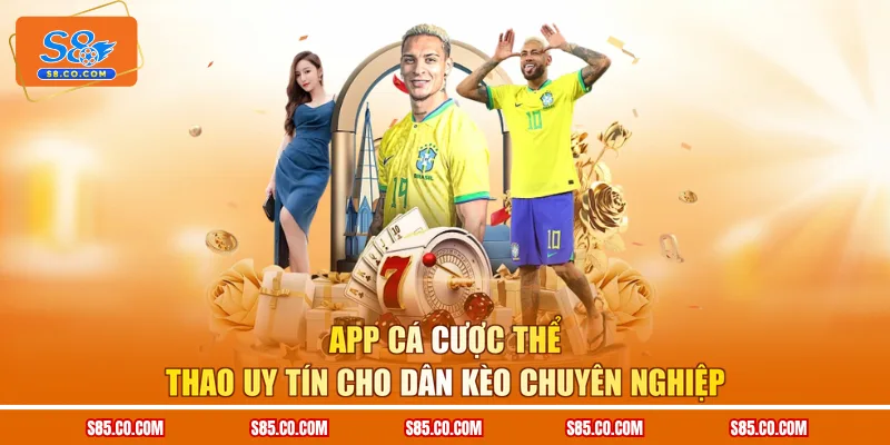 App Cá Cược Thể Thao Uy Tín Cho Dân Kèo Chuyên Nghiệp