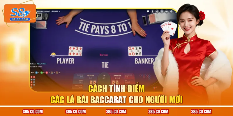 Cách tính điểm các lá bài baccarat cho người mới