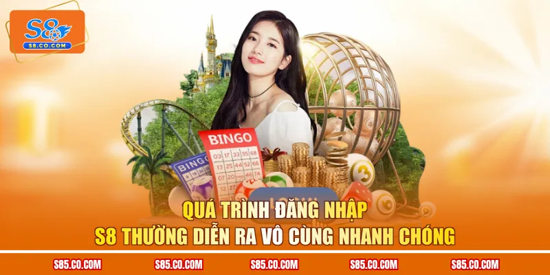 Quá trình đăng nhập S8 thường diễn ra vô cùng nhanh chóng
